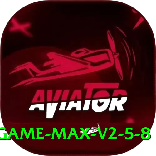 s55 Game Max v2.5.8 - 2